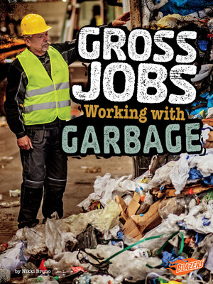 cover image of Gross Jobs Working with Garbage